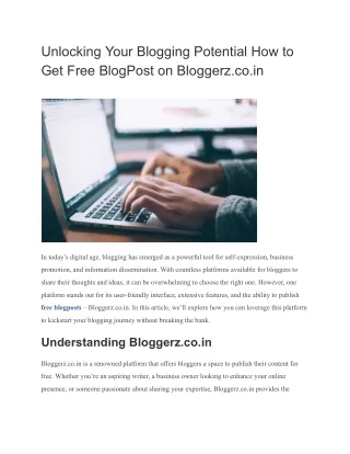 Unlocking Your Blogging Potential How to Get Free BlogPost on Bloggerz.co.in