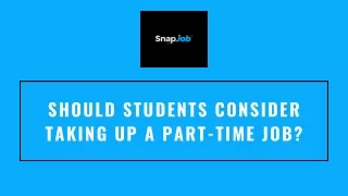 should students consider taking up a part time job