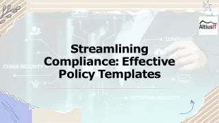 Streamlining Compliance Effective Policy Templates
