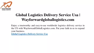 Global Logistics Delivery Service Usa Wayforwardgloballogistics.com