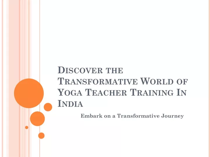 discover the transformative world of yoga teacher training in india