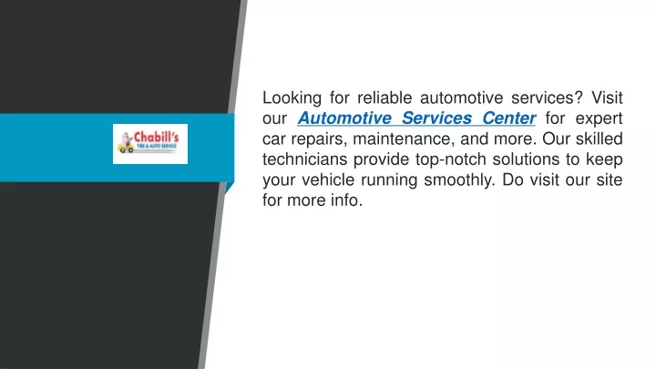 looking for reliable automotive services visit