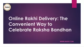Online Rakhi Delivery The Convenient Way to Celebrate Raksha Bandhan