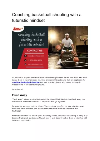 Coaching basketball shooting with a futuristic mindset