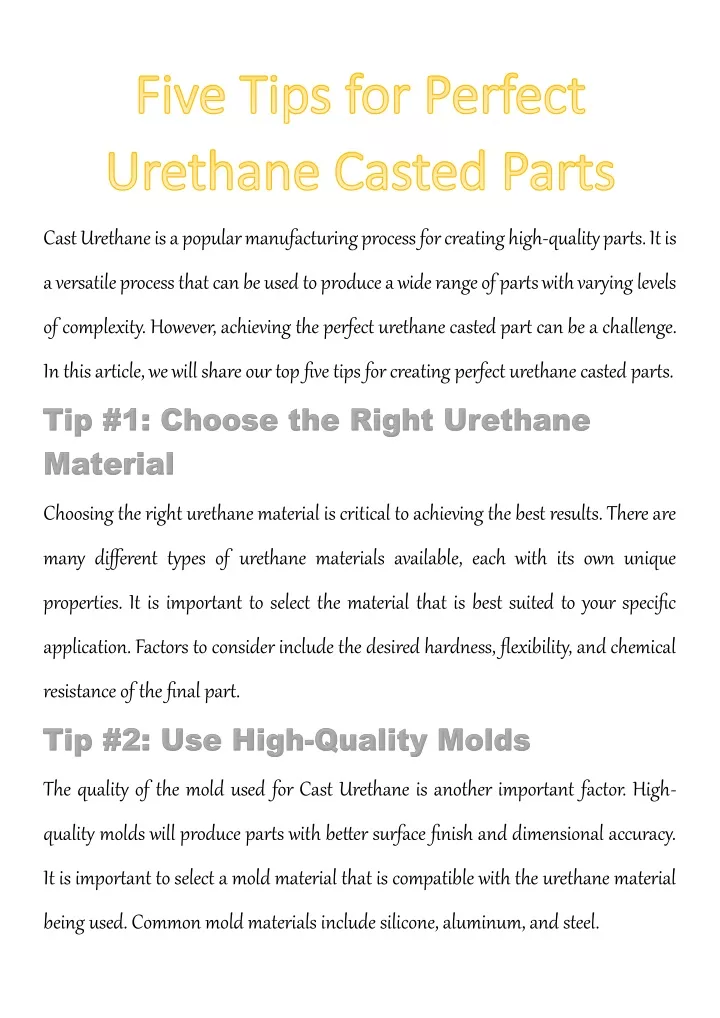 cast urethane is a popular manufacturing process