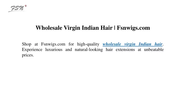 wholesale virgin indian hair fsnwigs com