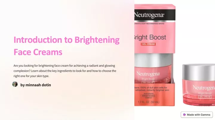 introduction to brightening face creams