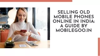 Don't Let Your Old Phone Collect Dust: Sell Online with Mobilegoo