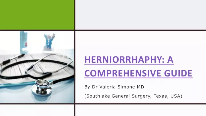 herniorrhaphy a comprehensive guide