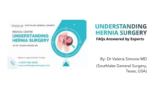 Understanding Hernia Surgery - FAQs Answered by Experts