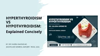 Hyperthyroidism vs Hypothyroidism - Explained Concisely