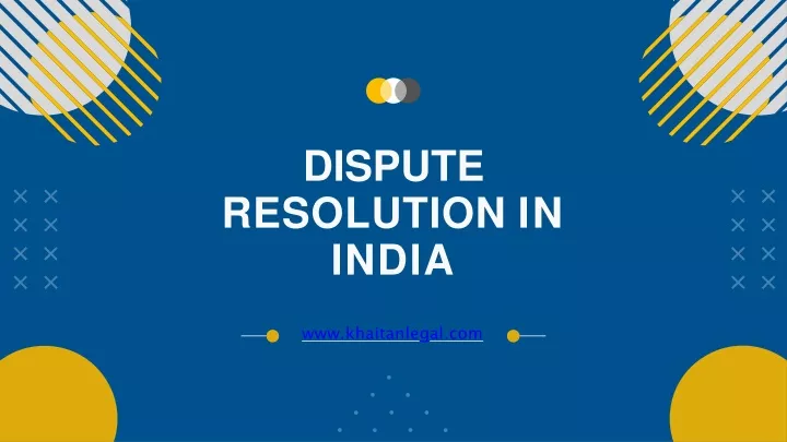 dispute resolution in india