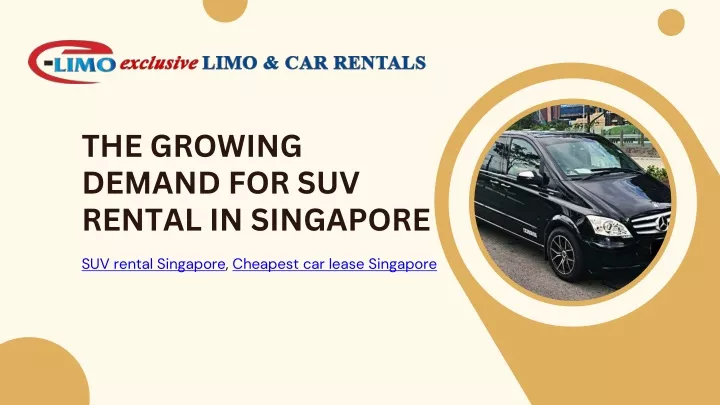 the growing demand for suv rental in singapore