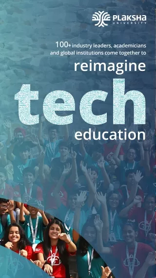 Plaksha University- Reimagining tech education for India and the world
