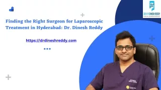 Finding the Right Surgeon for Laparoscopic Treatment in Hyderabad Dr. Dinesh Reddy