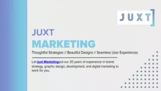 Juxt Marketing | Empowering Memorable Brands | Atlanta, GA