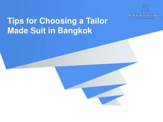 Tips for Choosing a Tailor Made Suit in Bangkok