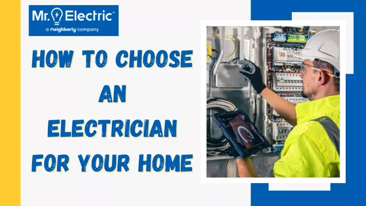 how to choose how to choose an an electrician