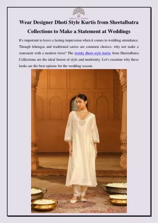 Wear Designer Dhoti Style Kurtis from Sheetalbatra Collections to Make a Statement at Weddings