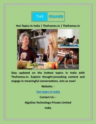 Hot Topics In India  Theframes.in  Theframes.in
