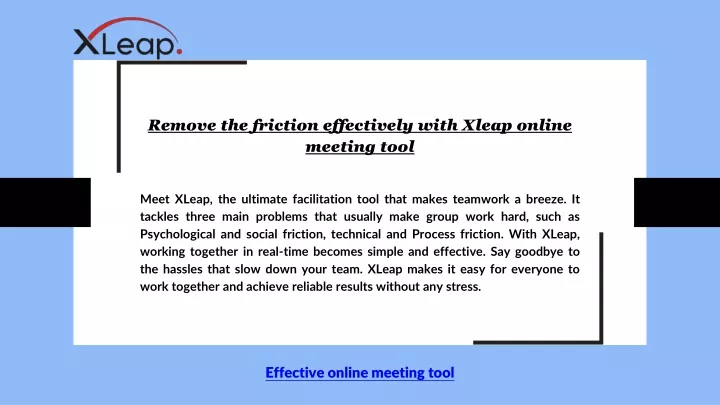 remove the friction effectively with xleap online