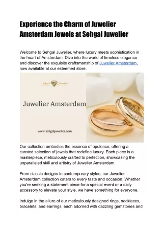 Experience the Charm of Juwelier Amsterdam Jewels at Sehgal Juwelier