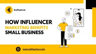 How Influencer Marketing Benefits Small Businesses