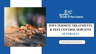 Jim's Termite Treatments & Pest Control Services Australia
