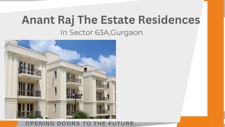 anant raj the estate residences in sector