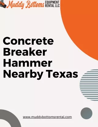 Get Top-Quality Concrete Breaker Hammer from Muddy Bottoms Rental