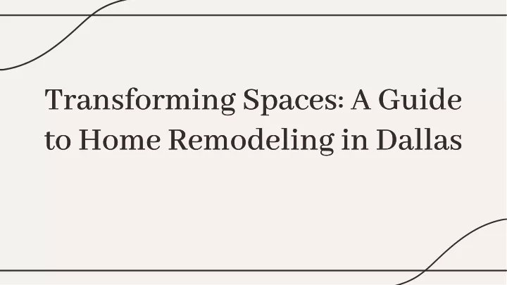 transforming spaces a guide to home remodeling