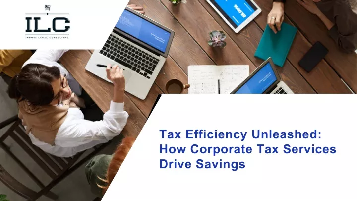 tax efficiency unleashed how corporate