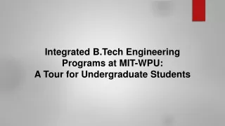Integrated B.Tech Engineering Programs at MIT-WPU