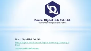 Dexcel Digital Hub is  Search Engine Marketing Company in Pune