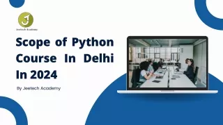 Scope of Python Course In Delhi In 2024