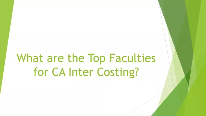 what are the top faculties for ca inter costing