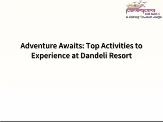 Adventure Awaits Top Activities to Experience at Dandeli Resort