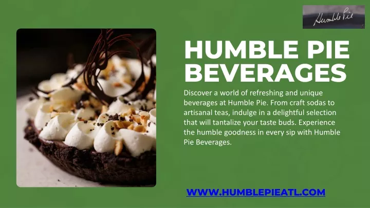 humble pie beverages discover a world