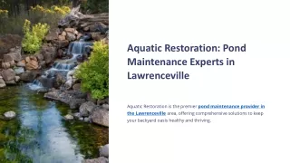 Aquatic Restoration Pond Maintenance Experts in Lawrenceville