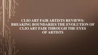 Clio Art Fair Artists Reviews: Breaking Boundaries The Evolution of Clio Art Fai