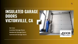 Insulated Garage Doors Victorville, CA