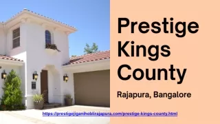 Prestige Kings County in Rajapura, Bangalore
