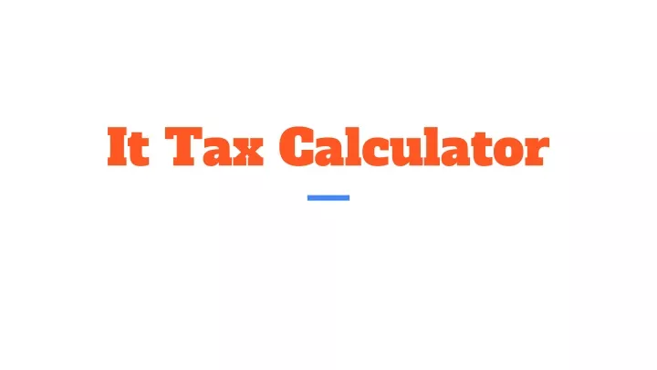it tax calculator