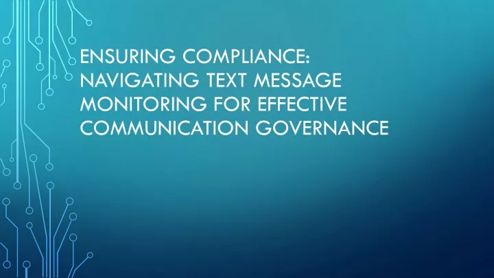 ensuring compliance navigating text message