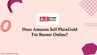 Does Amazon Sell PhenGold Fat Burner Online