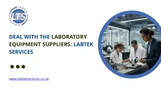 Deal with the laboratory equipment suppliers Labtek Services