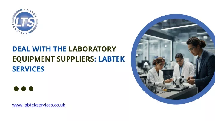 deal with the laboratory equipment suppliers