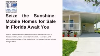 Seize the Sunshine Mobile Homes for Sale in Florida Await You