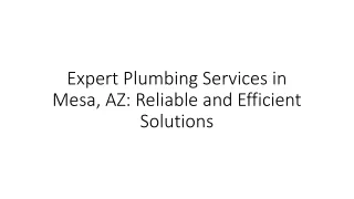 Expert Plumbing Services in Mesa, AZ Reliable and Efficient Solutions
