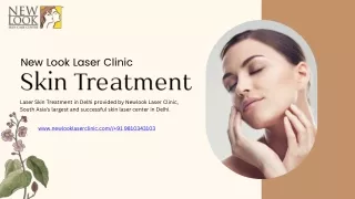 Laser Skin Treatment Delhi | Laser Skin Care Treatment in Delhi